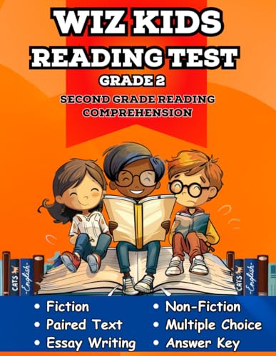 Whiz Kids Reading Test Grade 2: Second Grade Reading Comprehension for Homeschool and the Classroom (Whiz Kids Reading Tests for Homeschool and Classroom Reading Comprehension Practice, Band 1) von Independently published